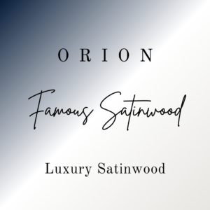 Orion Paints Famous Satinwood